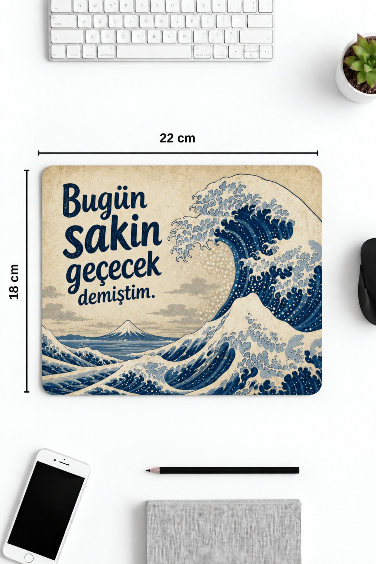 Bugün Sakin Geçecek desenli mouse pad 18x22 cm kullanım görseli