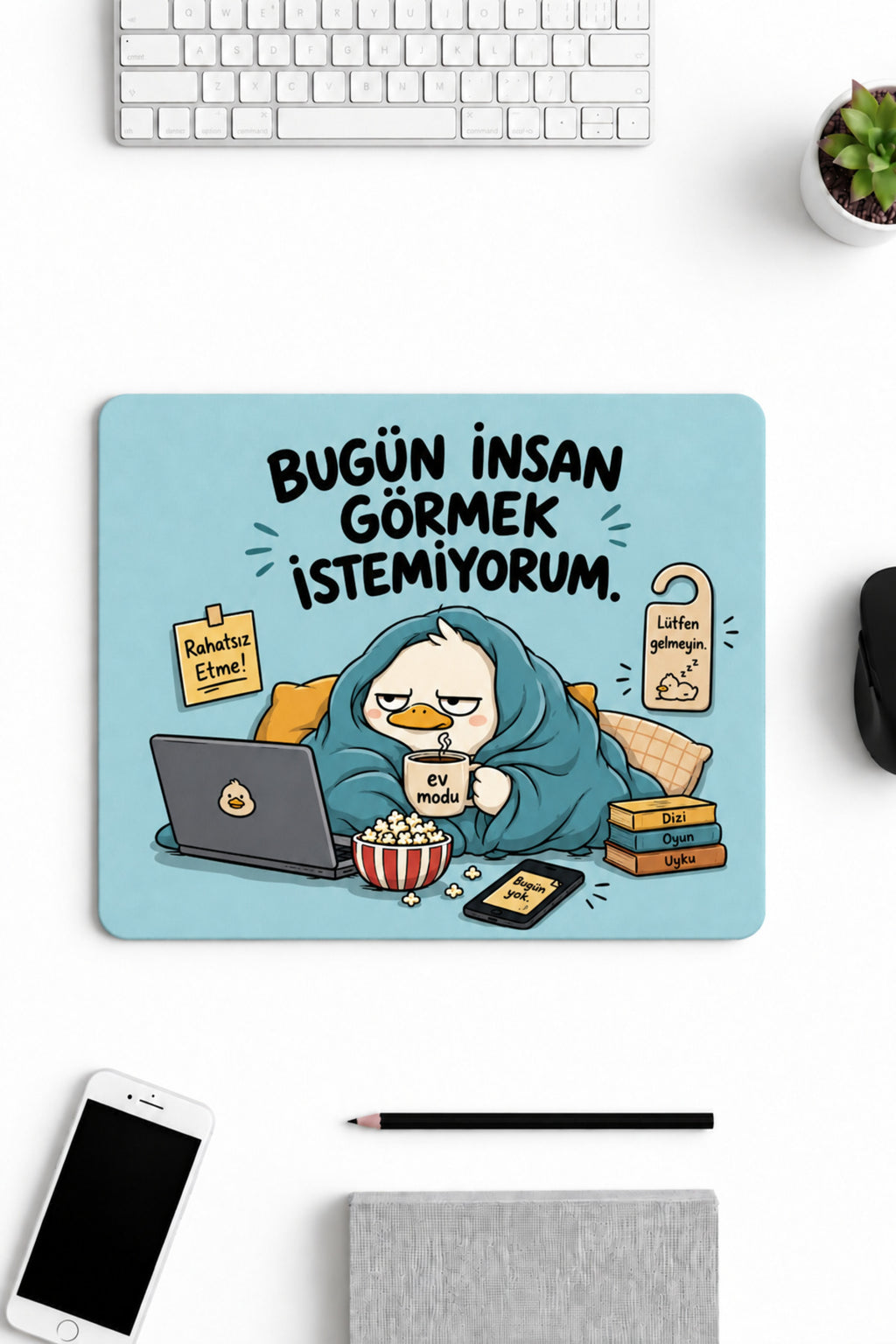 İnsan Görmek İstemiyorum desenli mouse pad 18x22 cm