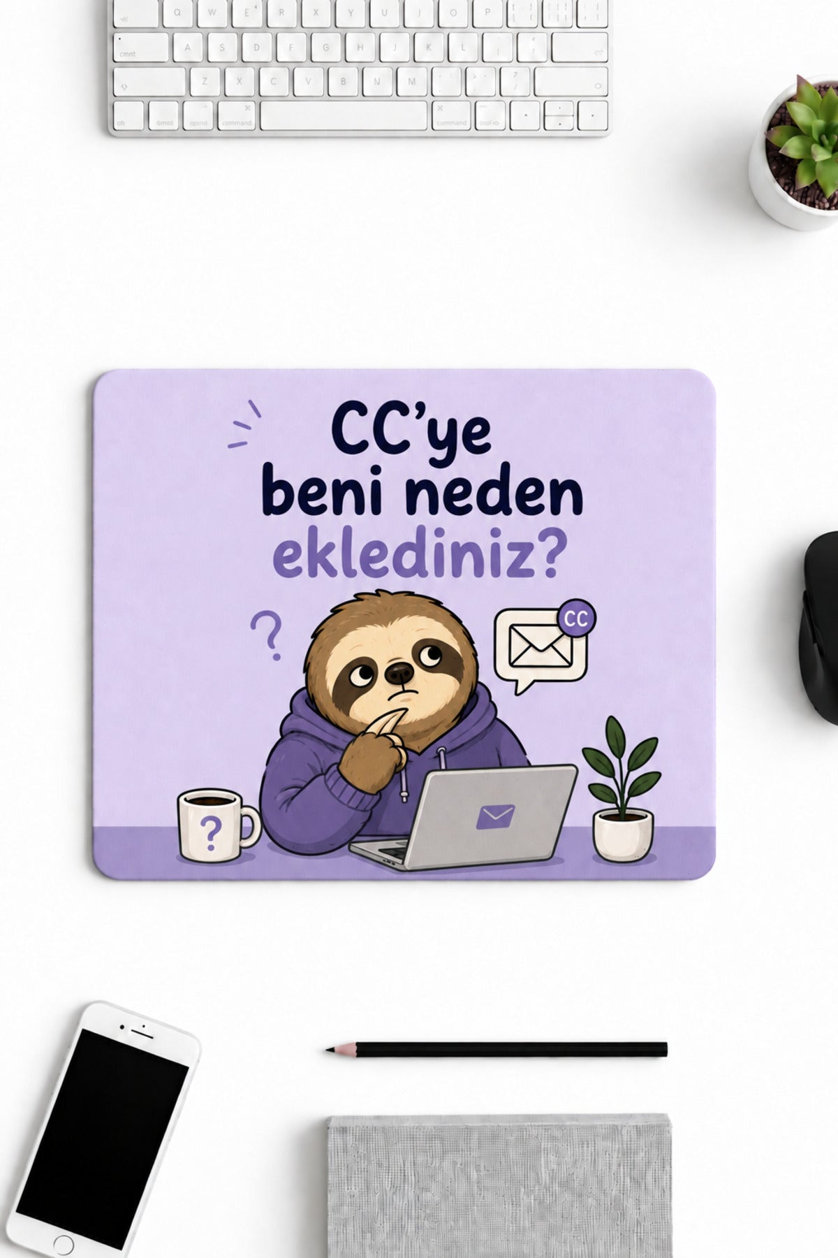 CC'ye Beni Neden Eklediniz? desenli mouse pad 18x22 cm