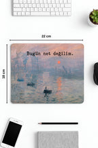 Bugün Net Değilim desenli mouse pad 18x22 cm kullanım görseli